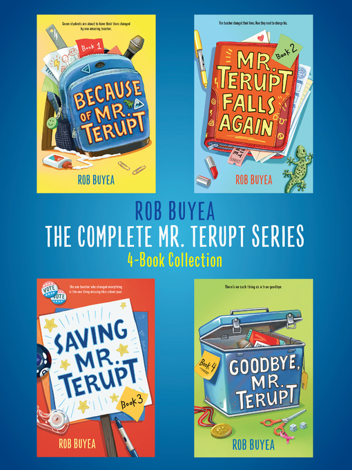 Title details for The Complete Mr. Terupt Series by Rob Buyea - Wait list